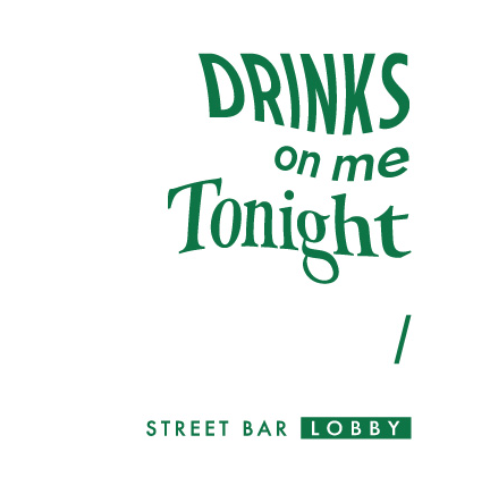 LOBBY "DRINKS ON ME" sweat shirt